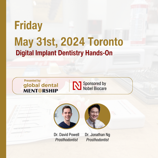 Digital Dentistry Hands-On poster for May 31, 2024. Shows speakers Dr. David Powell and Dr. Jonathan Ng. Course is presented by Global Dental Mentorship and sponsored by Nobel Biocare. 