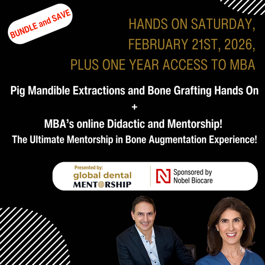 MBA Bundle: Mentorship in Bone Augmentation PLUS February 21, 2026 Pig Jaw Extractions and Bone Grafting