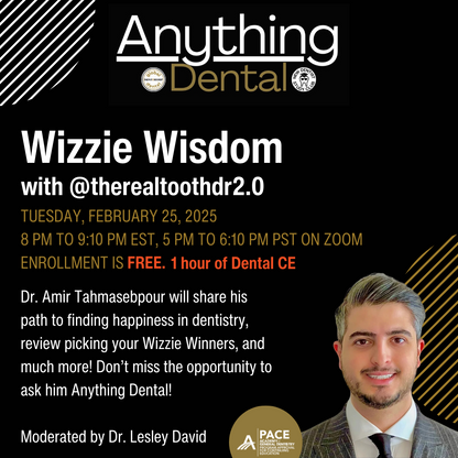 Anything Dental: Wizzie Wisdom February 25, 2025: Recording
