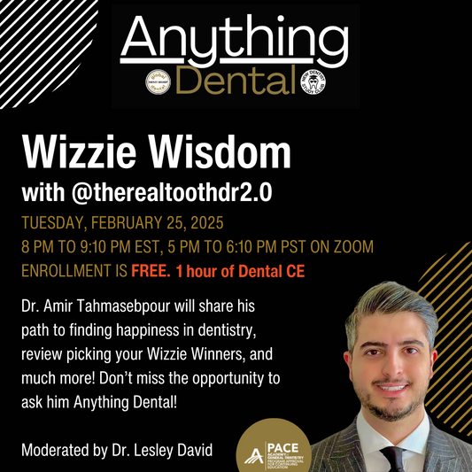 Anything Dental: Wizzie Wisdom February 25, 2025: Recording